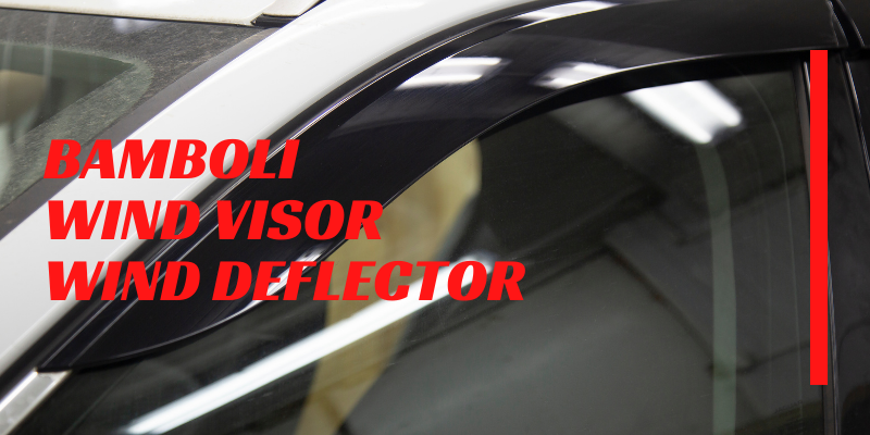 Bamboli wind deflector